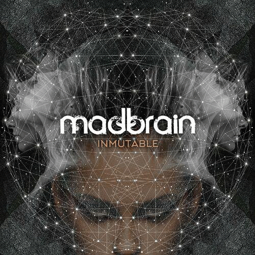 Madbrain : Inmutable